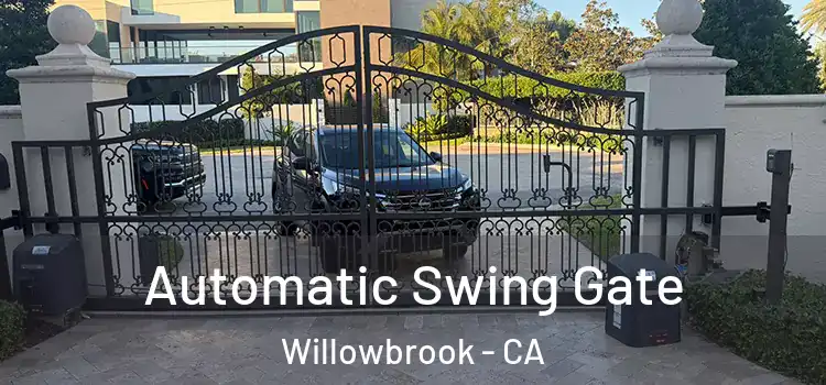 Automatic Swing Gate Willowbrook - CA