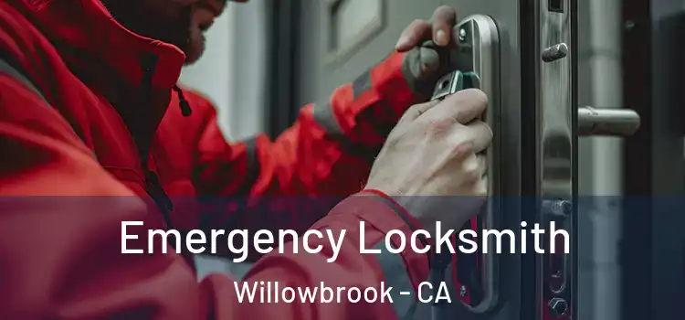  Emergency Locksmith Willowbrook - CA
