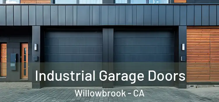  Industrial Garage Doors Willowbrook - CA