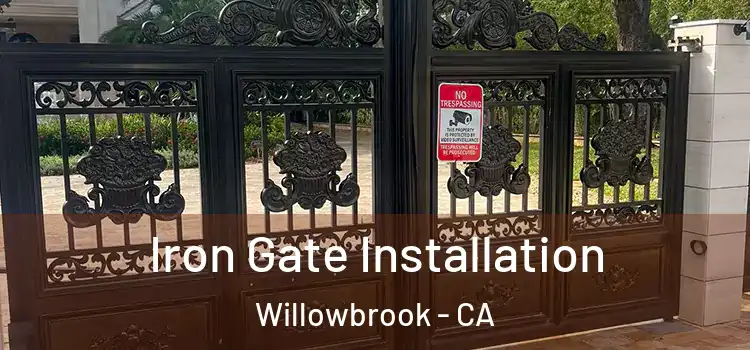  Iron Gate Installation Willowbrook - CA