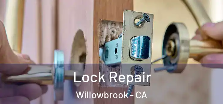  Lock Repair Willowbrook - CA