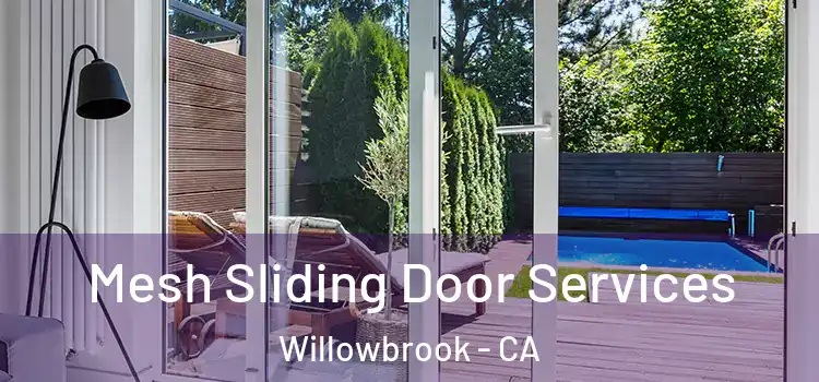  Mesh Sliding Door Services Willowbrook - CA